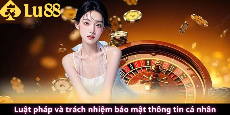 chính sách bảo mật lu88